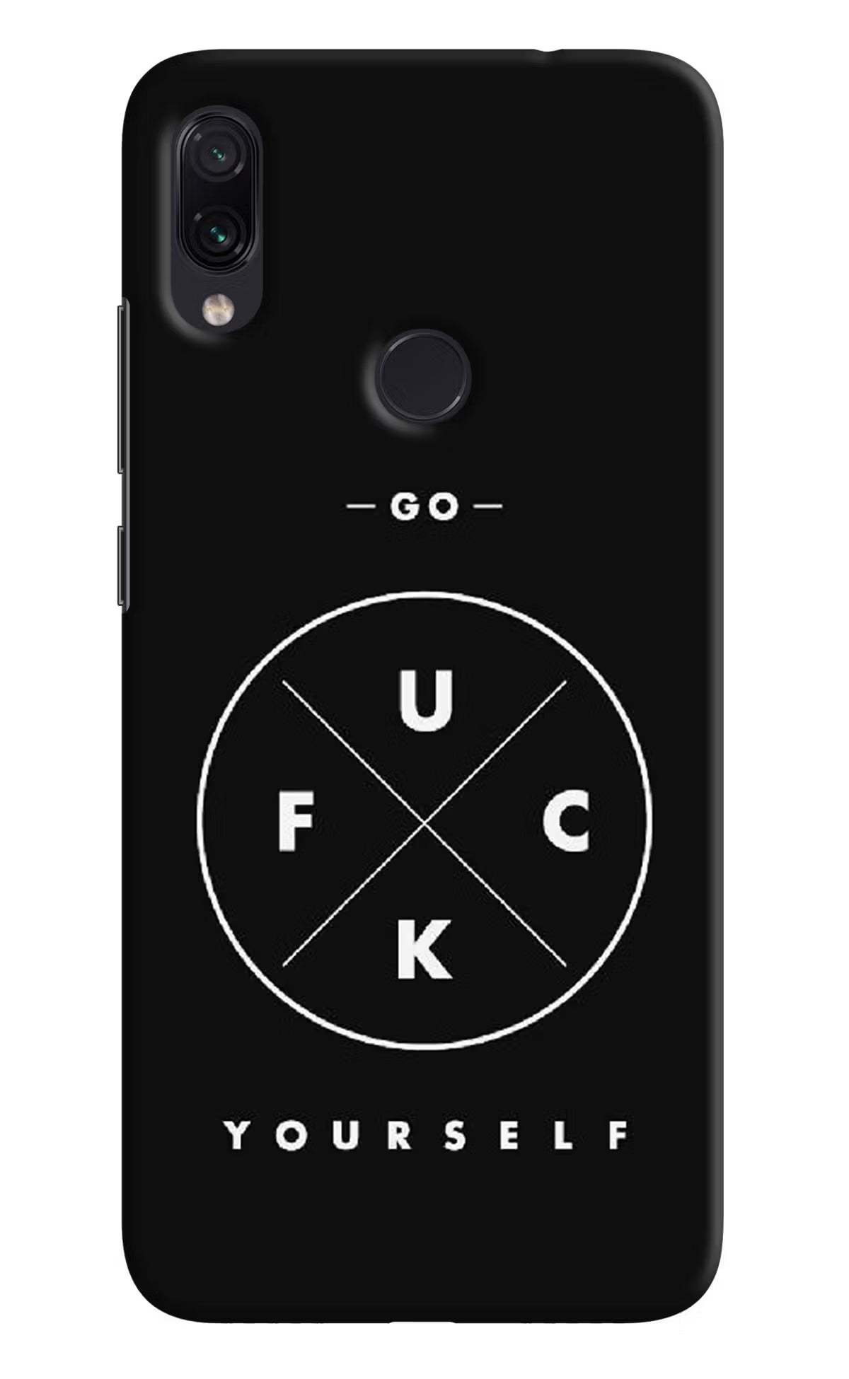 Go Fuck Yourself Redmi Note 7 Pro Hard Case Back Cover by Casekaro