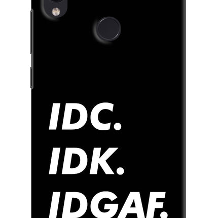 Idc Idk Idgaf Redmi Note 7 Pro Hard Case Back Cover by Casekaro