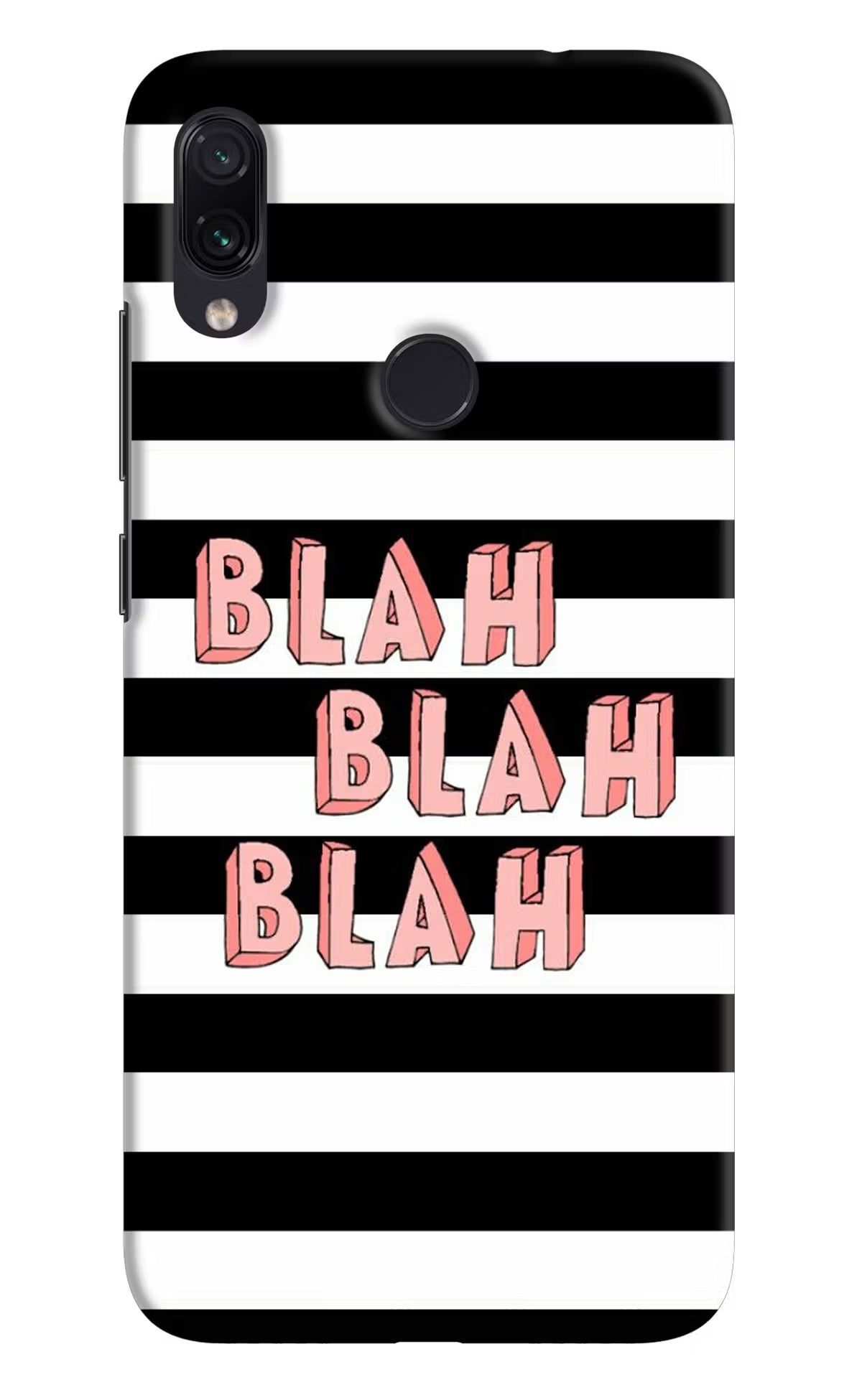 Blah Blah Blah Redmi Note 7 Pro Hard Case Back Cover by Casekaro