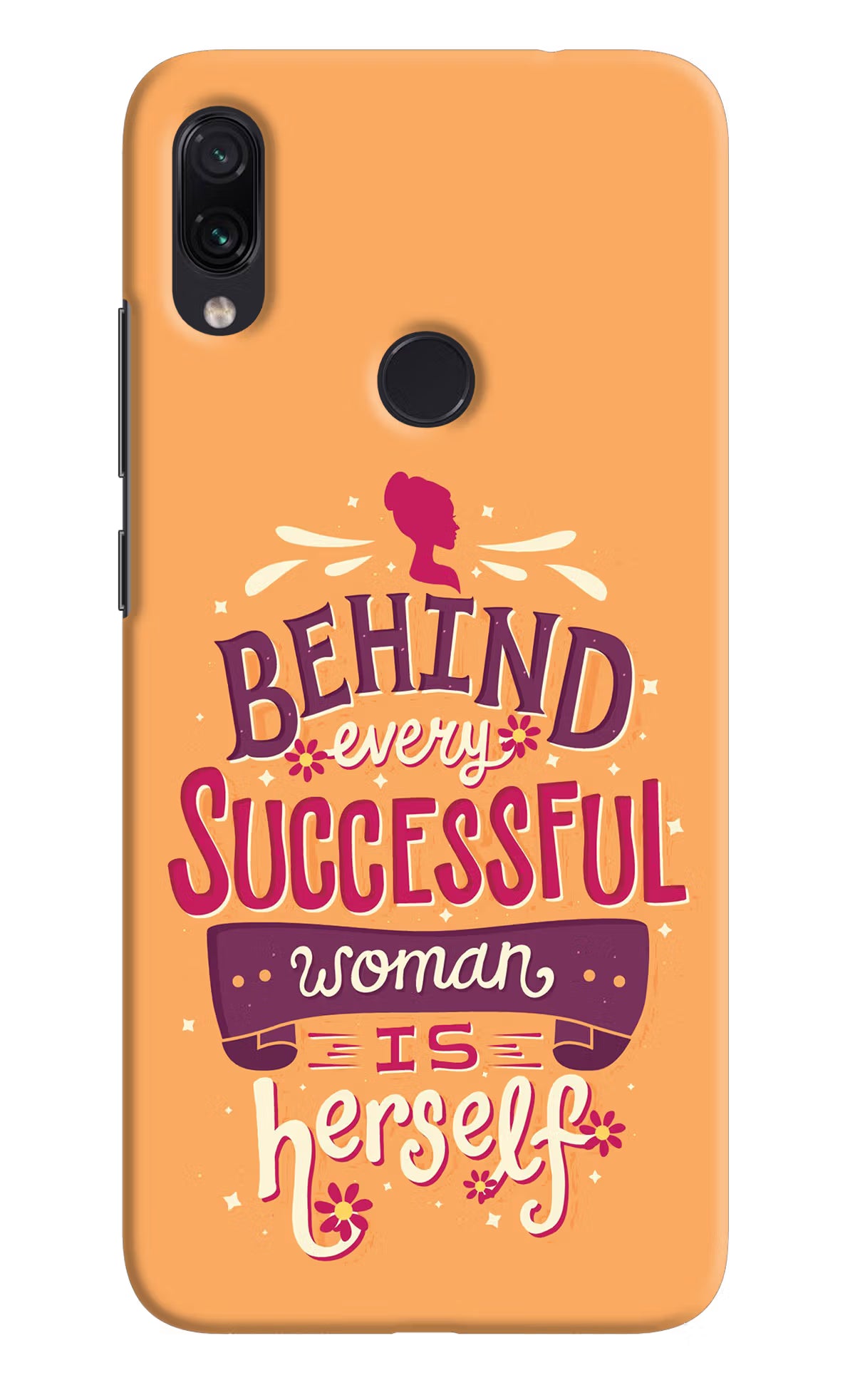 Behind Every Successful Woman There Is Herself Redmi Note 7 Pro Hard Case Back Cover by Casekaro