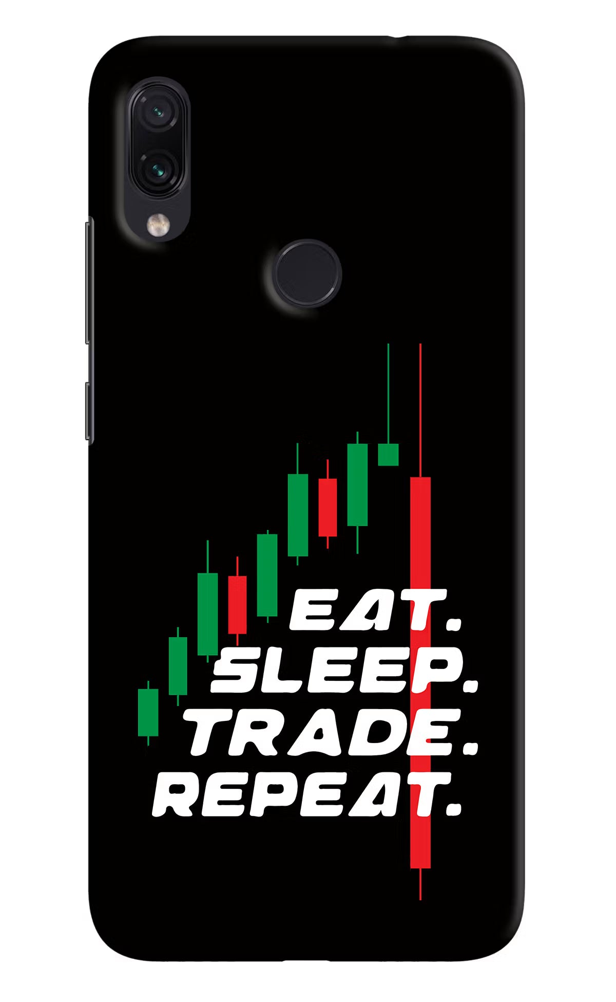 Eat Sleep Trade Repeat Redmi Note 7 Pro Hard Case Back Cover by Casekaro