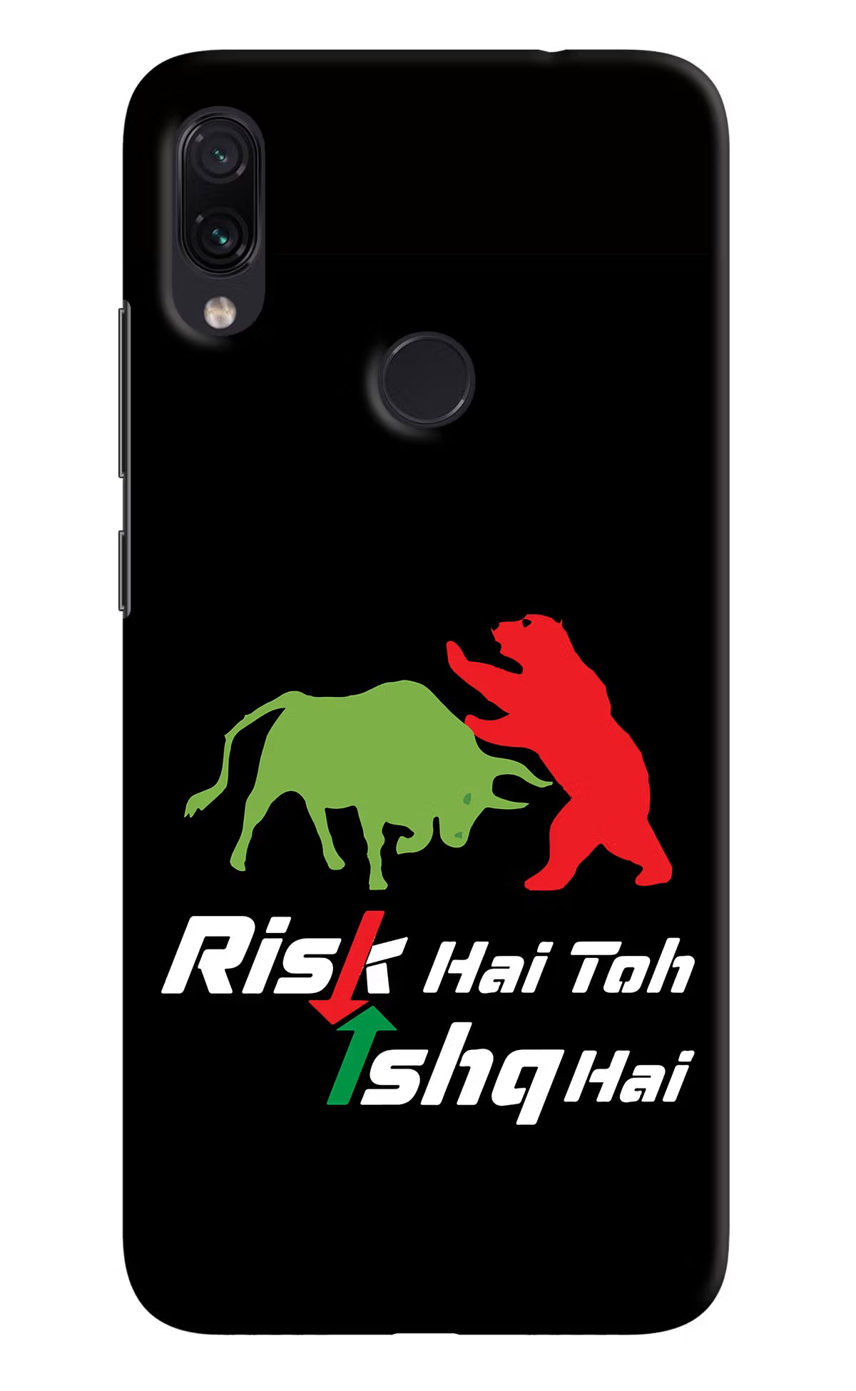 Risk Hai Toh Ishq Hai Redmi Note 7 Pro Hard Case Back Cover by Casekaro