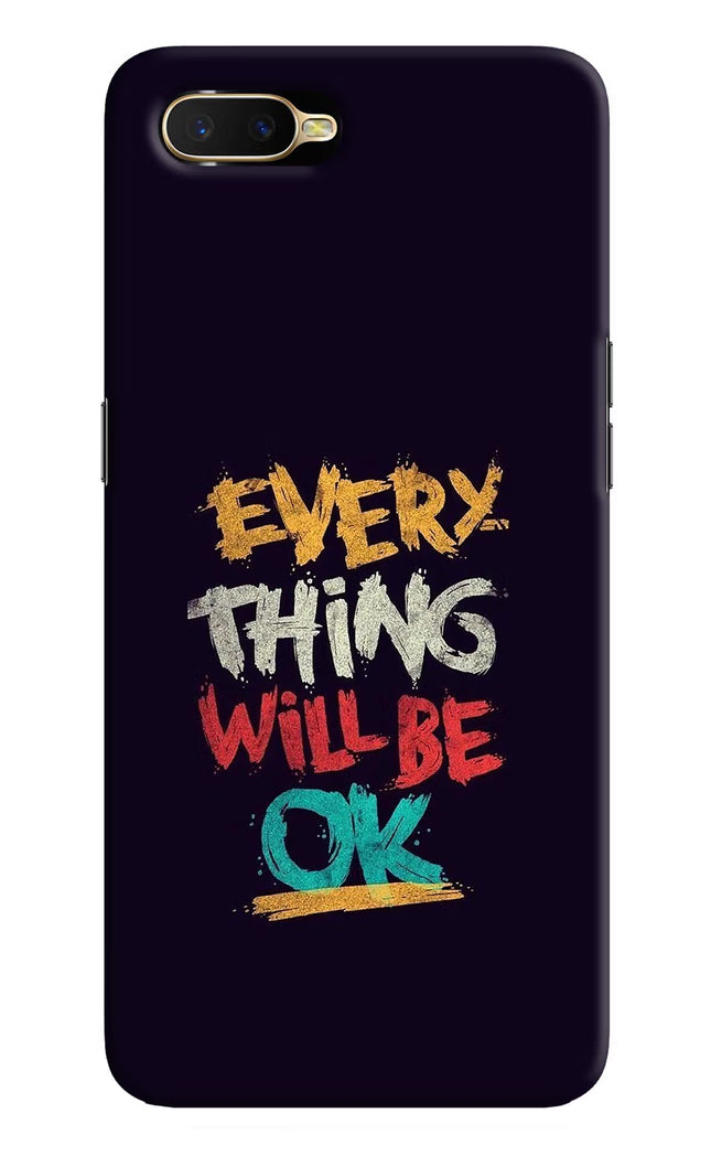 Everything Will Be Ok Oppo K1 Hard Case Back Cover by Casekaro