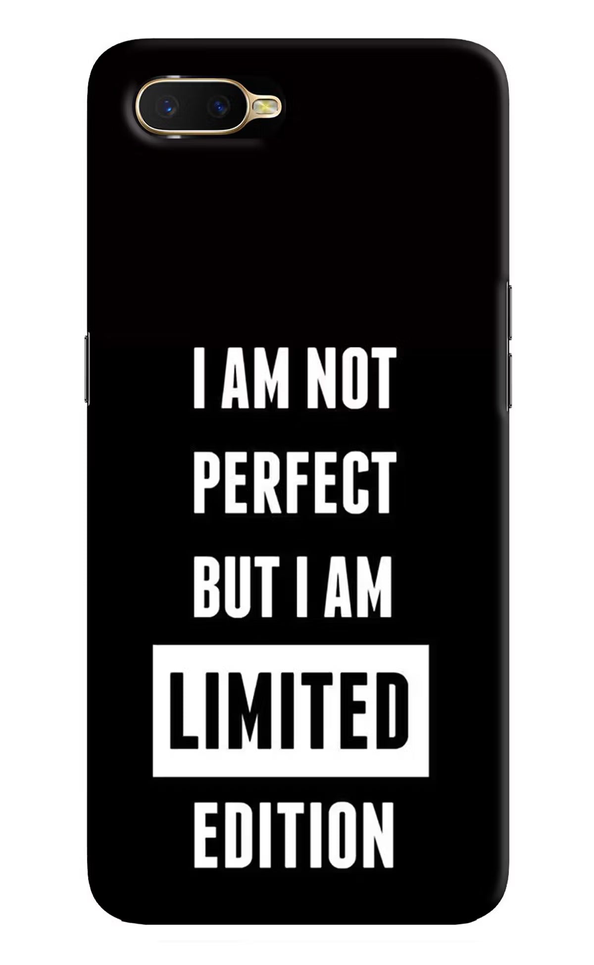 I Am Not Perfect But I Am Limited Edition Oppo K1 Hard Case Back Cover by Casekaro
