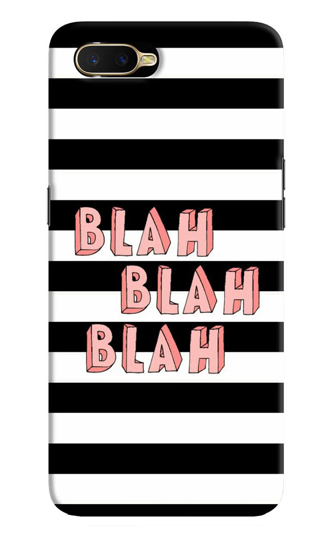 Blah Blah Blah Oppo K1 Hard Case Back Cover by Casekaro