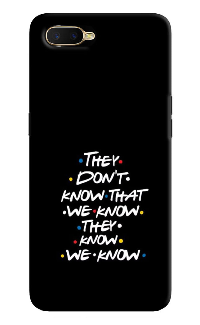 FRIENDS Dialogue Oppo K1 Hard Case Back Cover by Casekaro