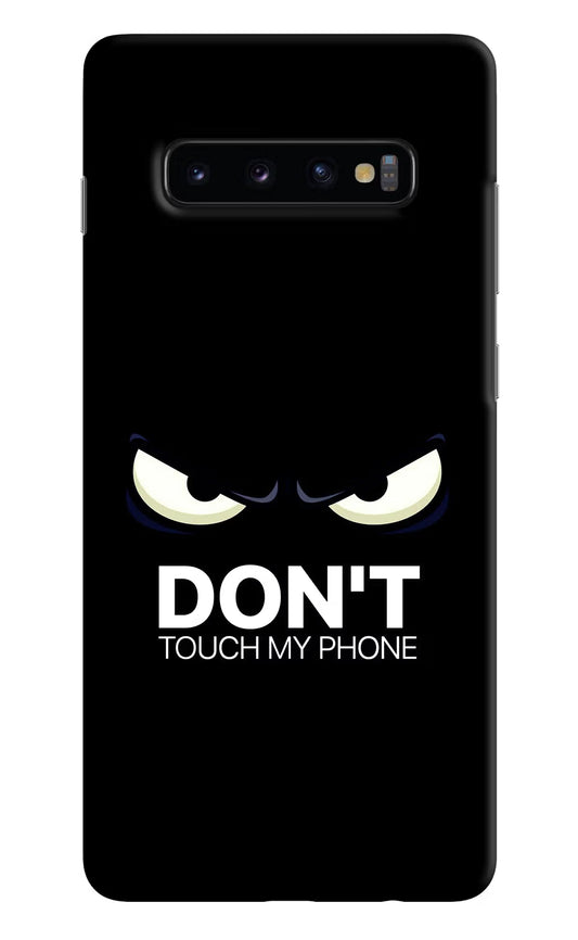 Don'T Touch My Phone Samsung S10 Plus Hard Case Back Cover by Casekaro