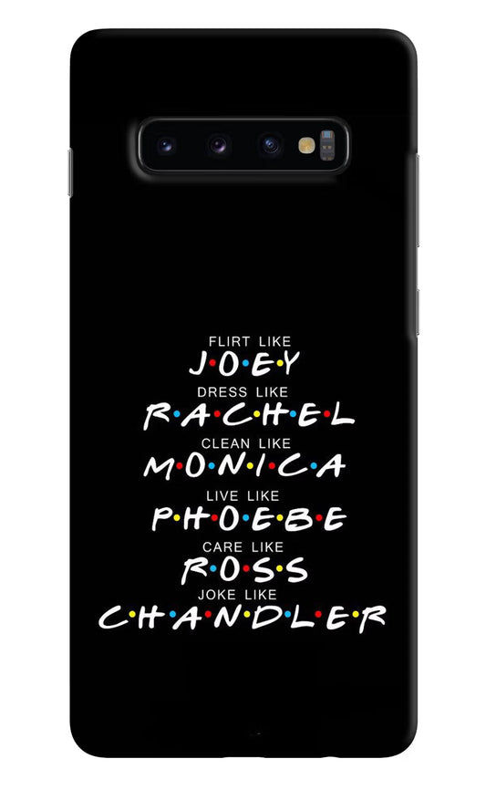 FRIENDS Character Samsung S10 Plus Hard Case Back Cover by Casekaro