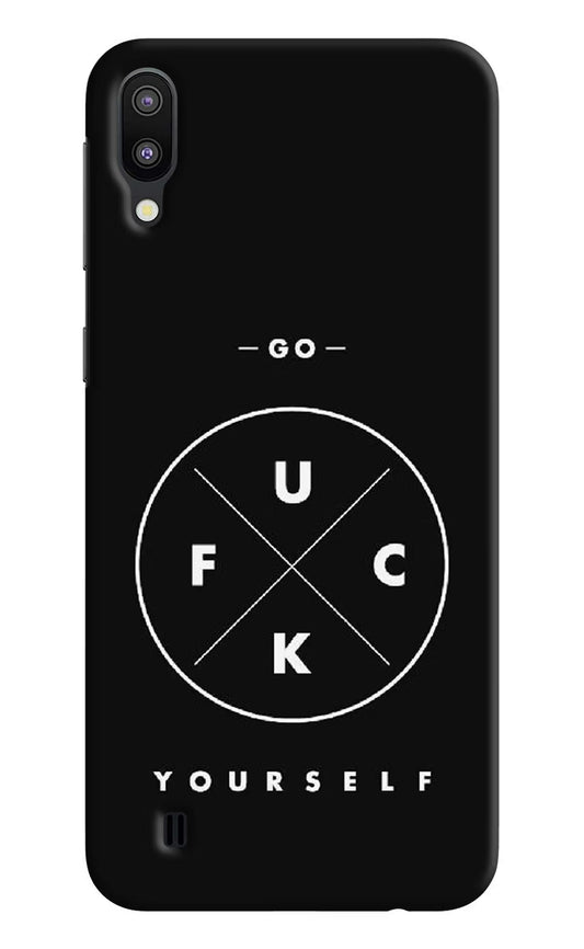 Go Fuck Yourself Samsung M10 Hard Case Back Cover by Casekaro
