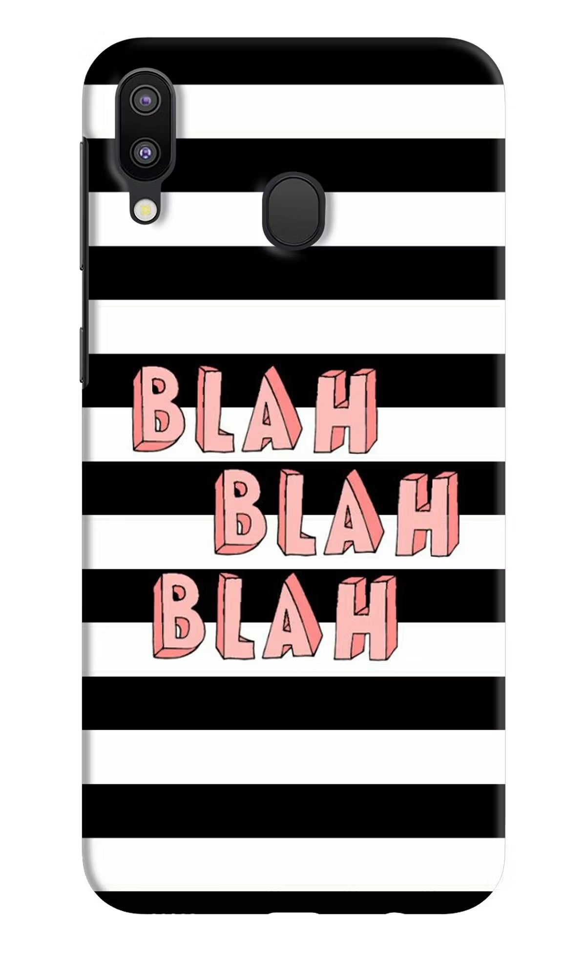 Blah Blah Blah Samsung M20 Hard Case Back Cover by Casekaro
