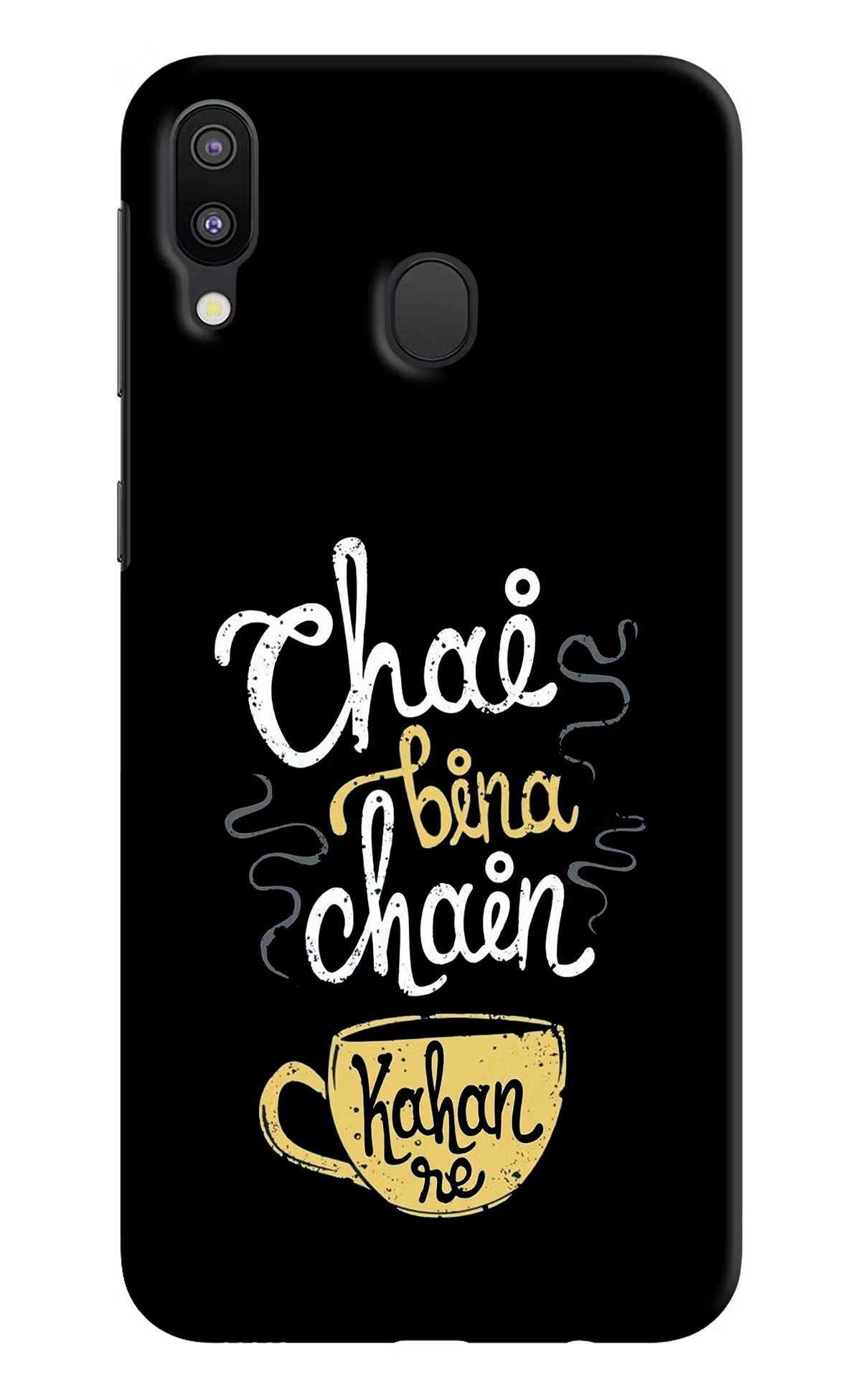 Chai Bina Chain Kaha Re Samsung M20 Hard Case Back Cover by Casekaro