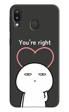 You're Right Samsung M20 Hard Case Back Cover by Casekaro