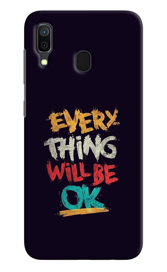 Everything Will Be Ok Samsung A30 Hard Case Back Cover by Casekaro