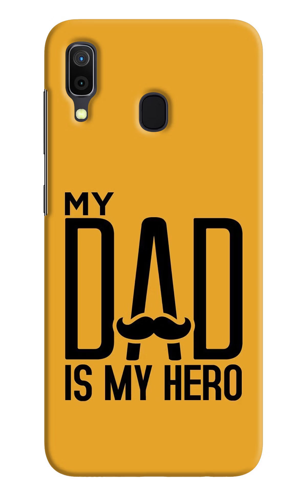 My Dad Is My Hero Samsung A30 Hard Case Back Cover by Casekaro