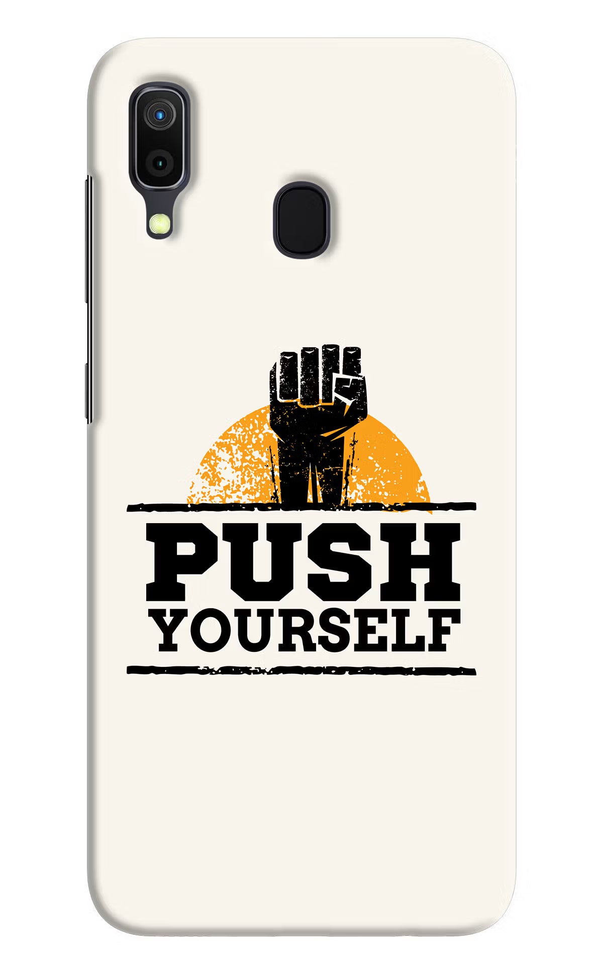 Push Yourself Samsung A30 Hard Case Back Cover by Casekaro