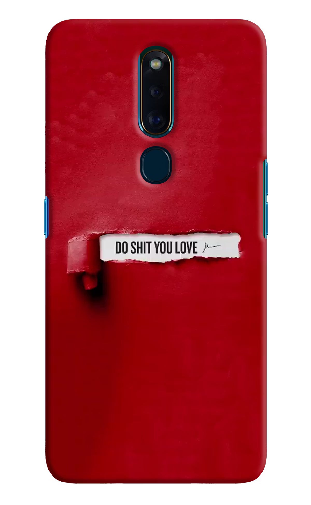Do Shit You Love Oppo F11 Pro Hard Case Back Cover by Casekaro