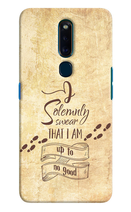 I Solemnly swear that i up to no good Oppo F11 Pro Hard Case Back Cover by Casekaro