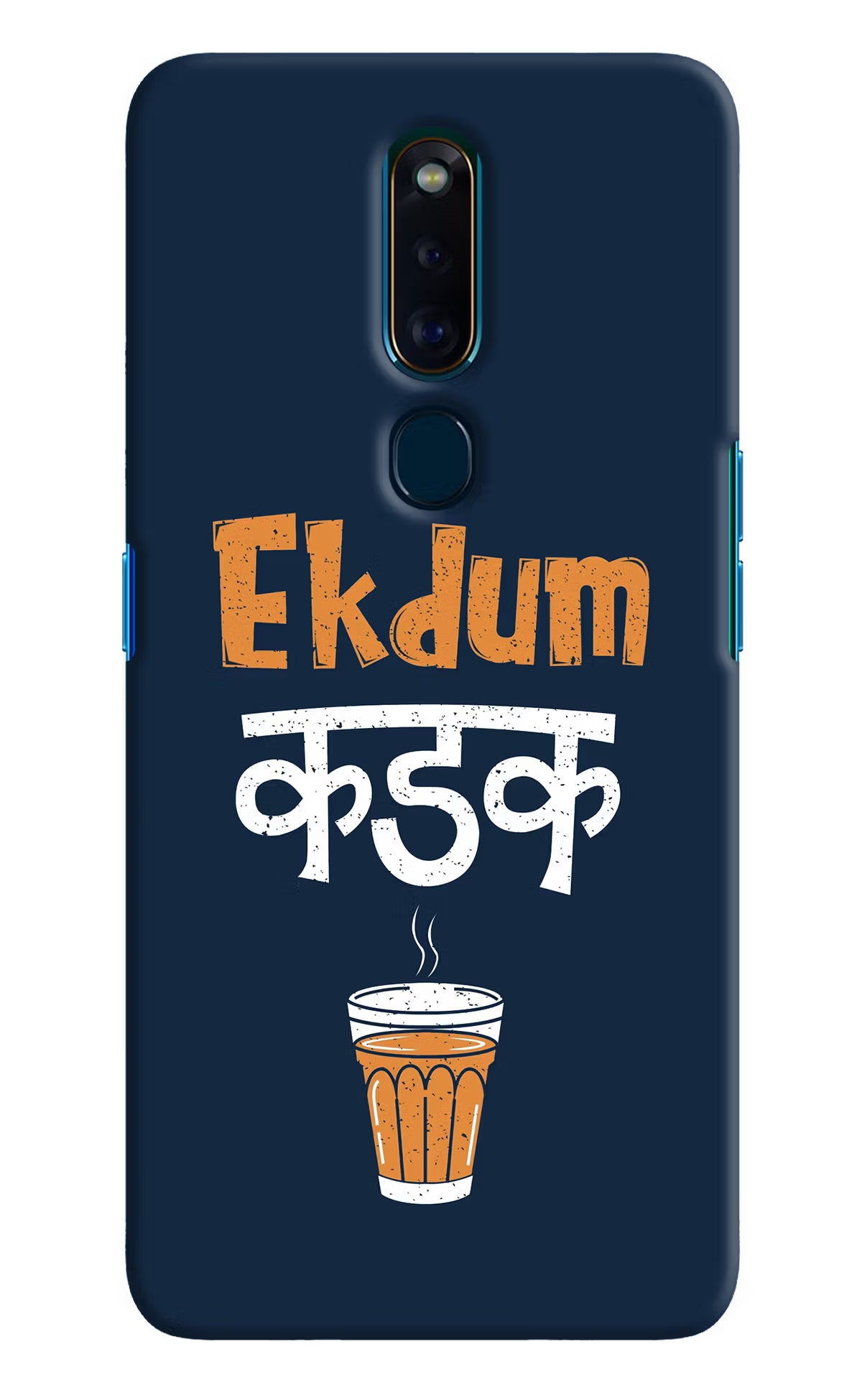 Ekdum Kadak Chai Oppo F11 Pro Hard Case Back Cover by Casekaro