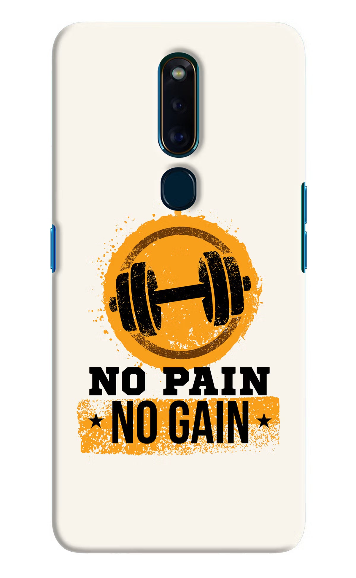 No Pain No Gain Oppo F11 Pro Hard Case Back Cover by Casekaro