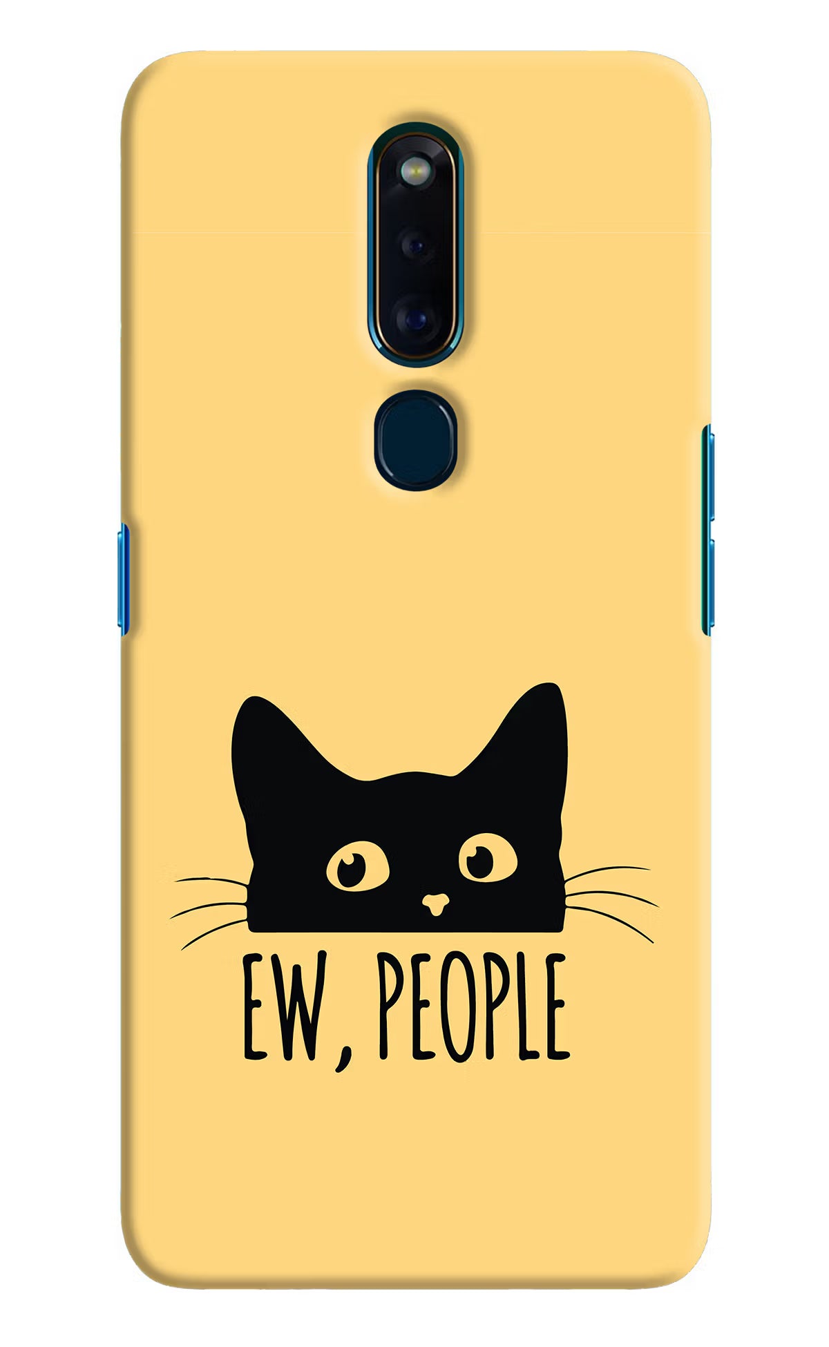 Ew People Catitude Oppo F11 Pro Hard Case Back Cover by Casekaro
