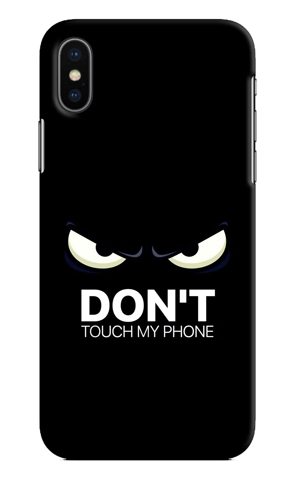 Don'T Touch My Phone iPhone XS Hard Case Back Cover by Casekaro