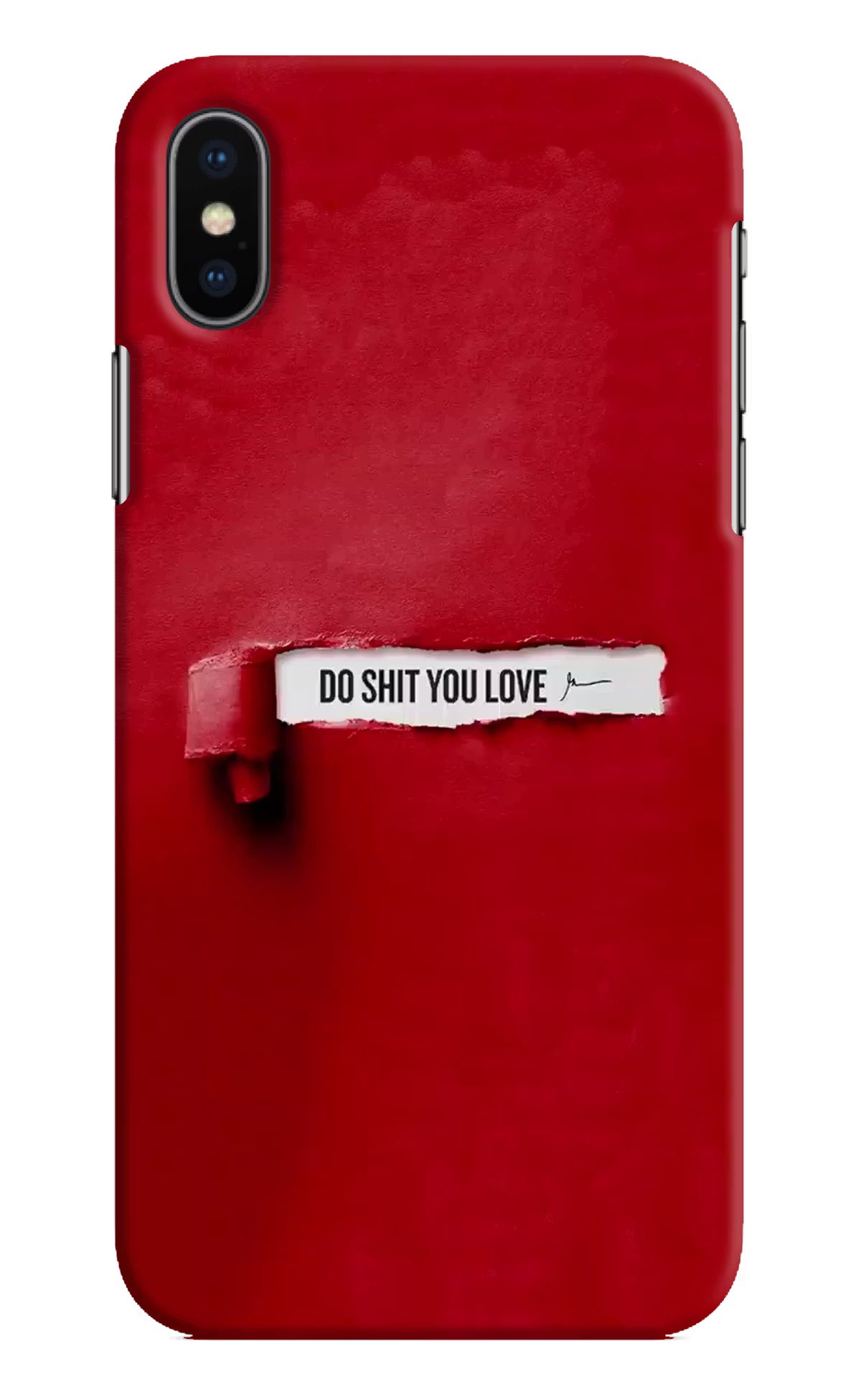 Do Shit You Love iPhone XS Hard Case Back Cover by Casekaro
