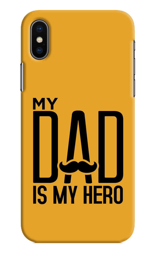 My Dad Is My Hero iPhone XS Hard Case Back Cover by Casekaro