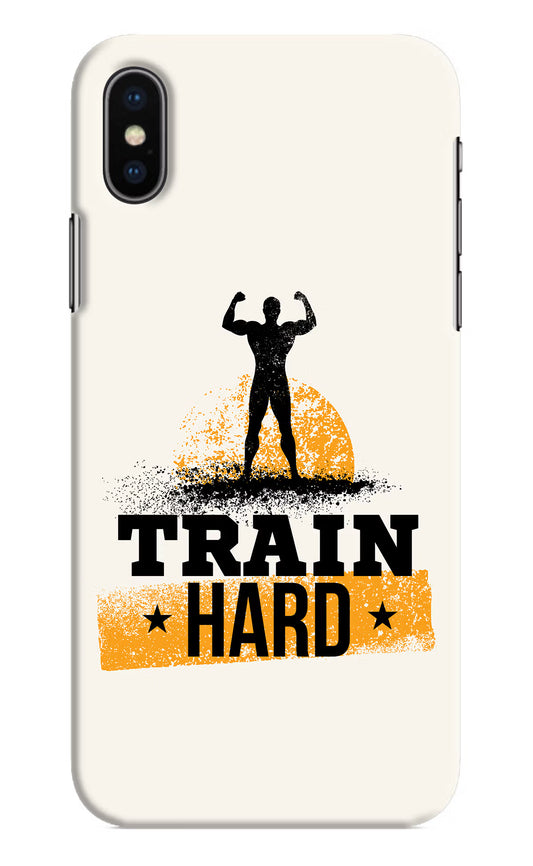 Train Hard iPhone XS Hard Case Back Cover by Casekaro