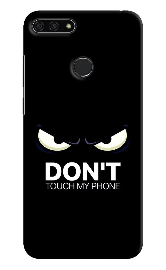 Don'T Touch My Phone Honor 7A Hard Case Back Cover by Casekaro