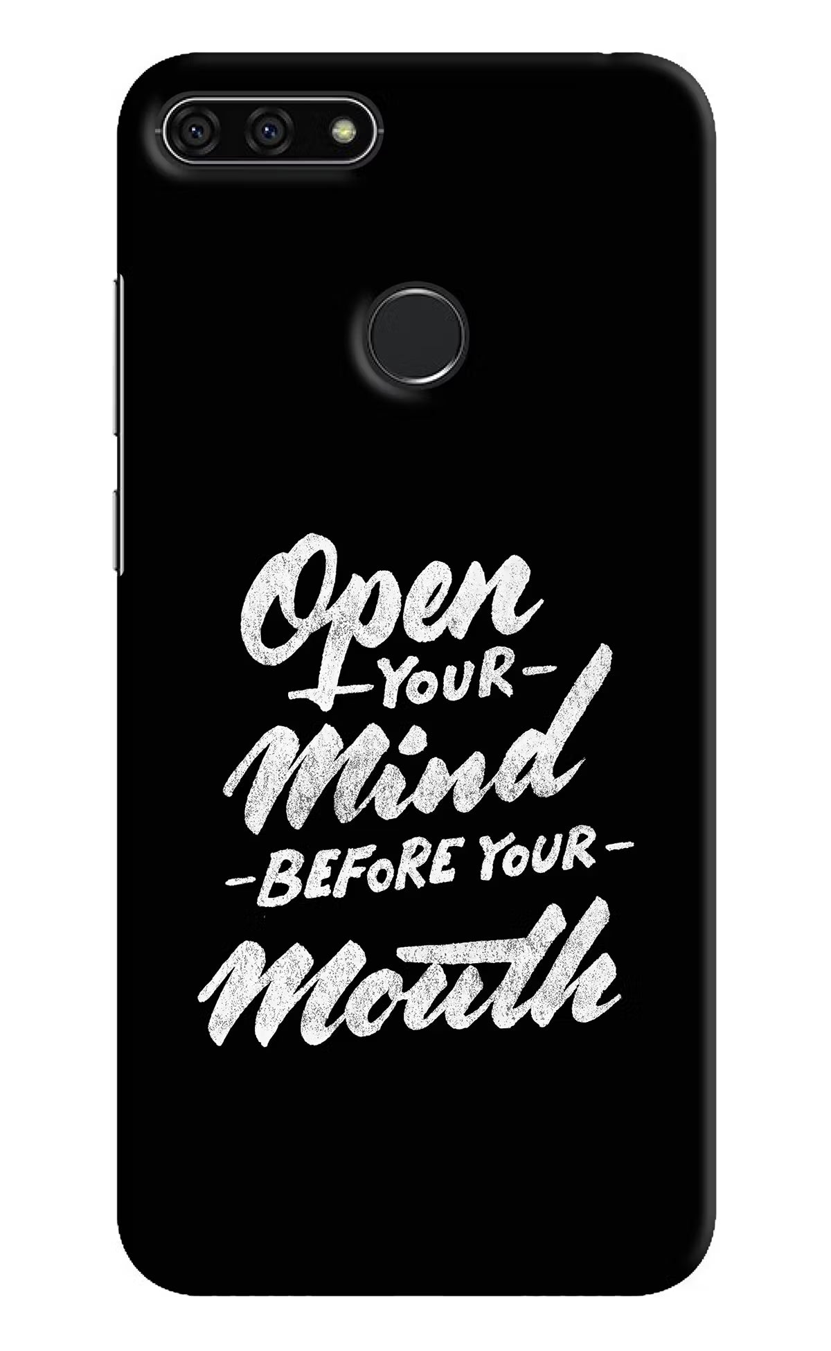 Open Your Mind Before Your Mouth Honor 7A Hard Case Back Cover by Casekaro