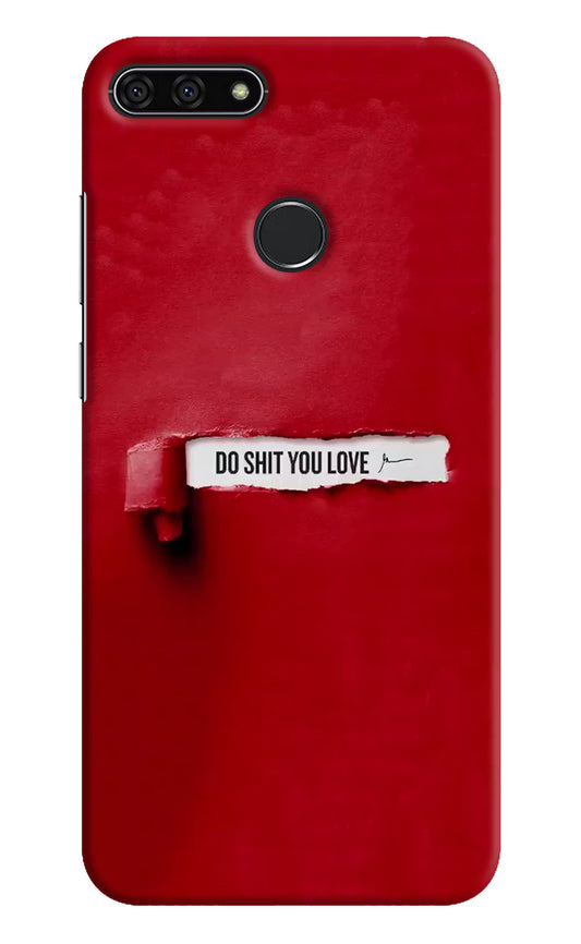 Do Shit You Love Honor 7A Hard Case Back Cover by Casekaro