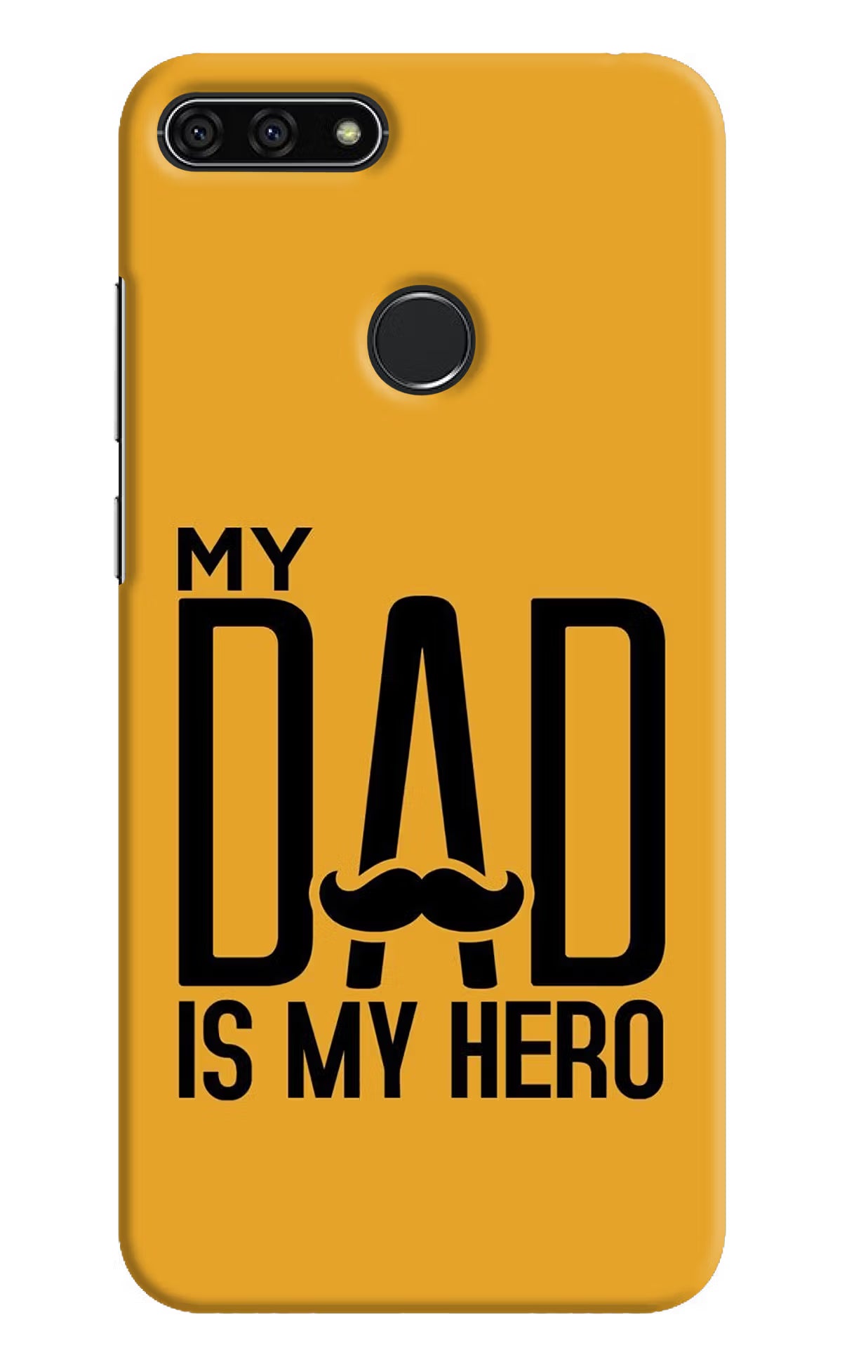 My Dad Is My Hero Honor 7A Hard Case Back Cover by Casekaro
