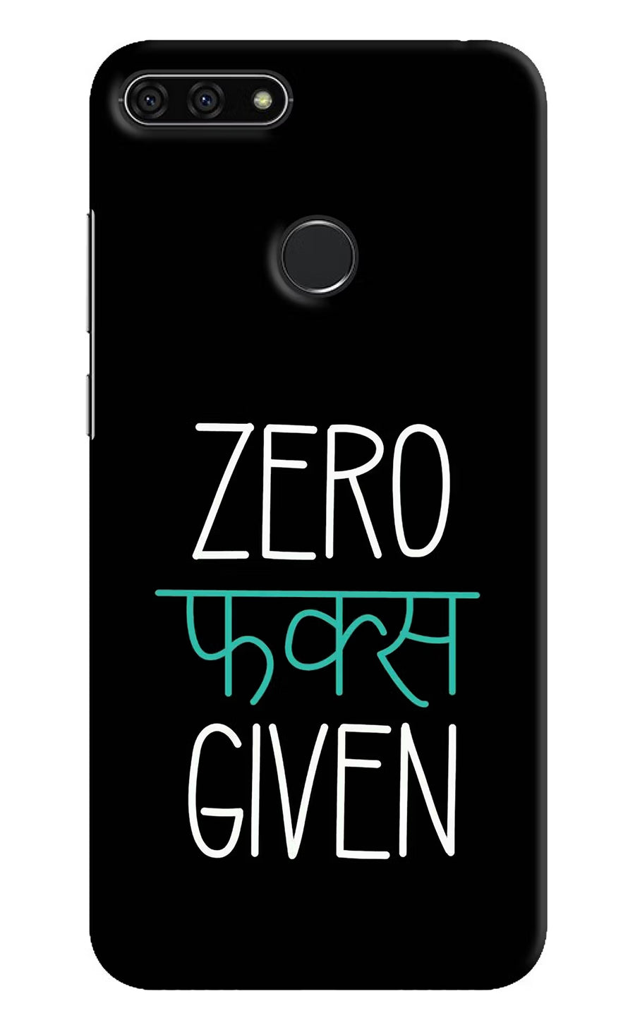 Zero Fucks Given Honor 7A Back Cover, Hard case