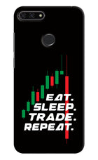 Eat Sleep Trade Repeat Honor 7A Hard Case Back Cover by Casekaro