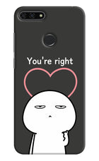 You're Right Honor 7A Hard Case Back Cover by Casekaro