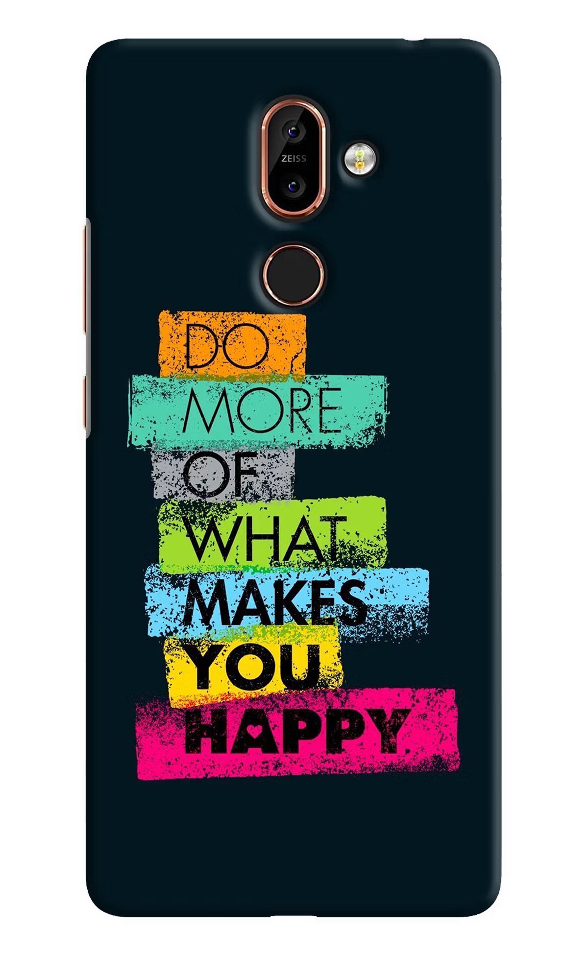 Do More Of What Makes You Happy Nokia 7 Plus Hard Case Back Cover by Casekaro