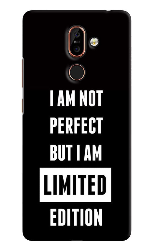 I Am Not Perfect But I Am Limited Edition Nokia 7 Plus Hard Case Back Cover by Casekaro