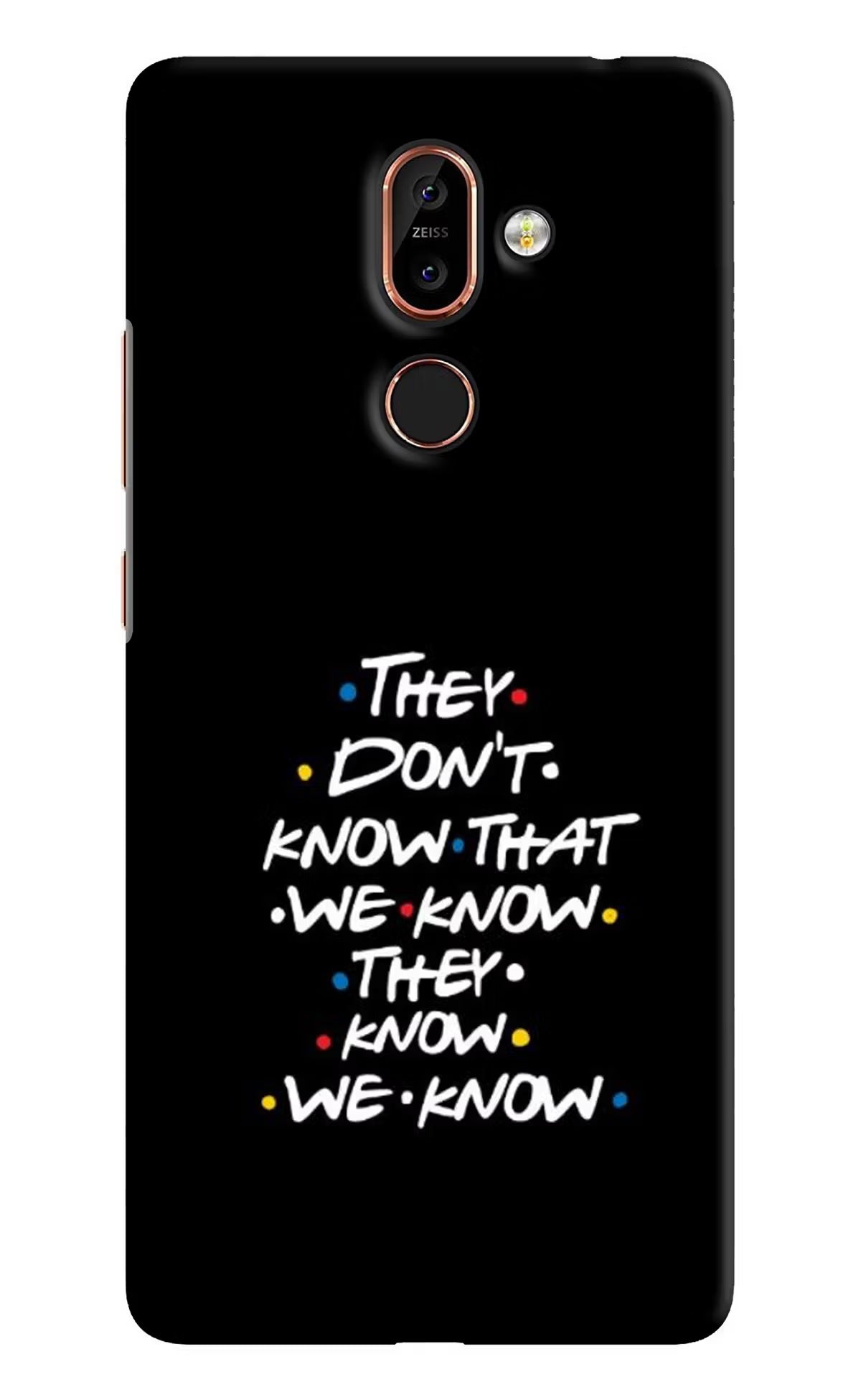 FRIENDS Dialogue Nokia 7 Plus Hard Case Back Cover by Casekaro