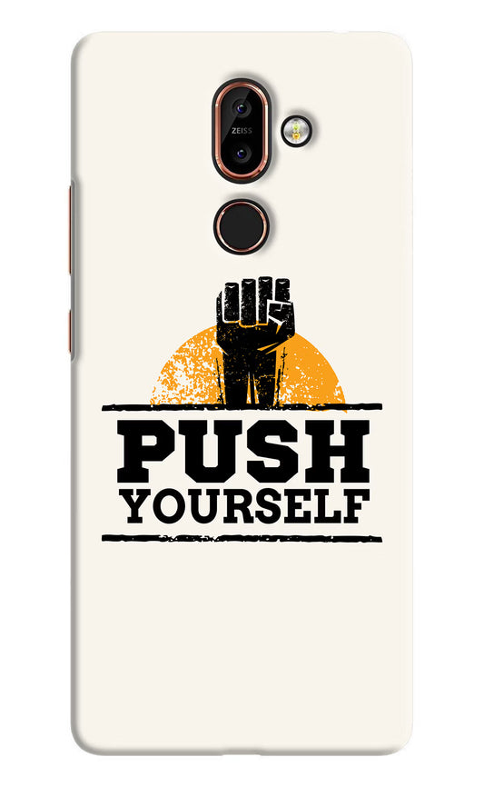 Push Yourself Nokia 7 Plus Hard Case Back Cover by Casekaro