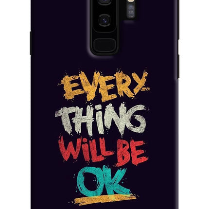 Everything Will Be Ok Samsung S9 Plus Hard Case Back Cover by Casekaro