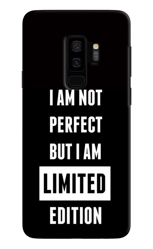 I Am Not Perfect But I Am Limited Edition Samsung S9 Plus Hard Case Back Cover by Casekaro