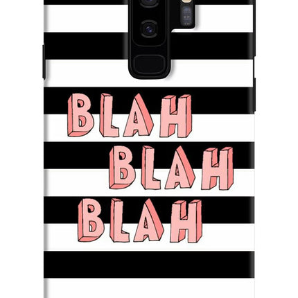 Blah Blah Blah Samsung S9 Plus Hard Case Back Cover by Casekaro