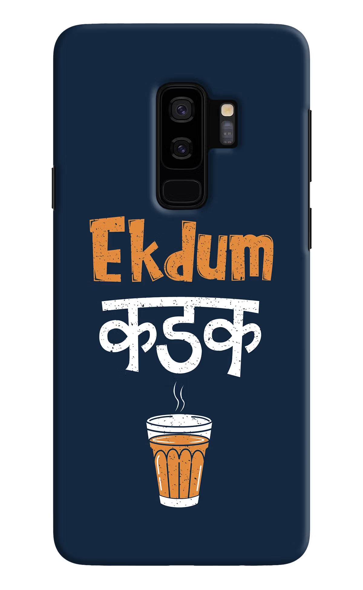 Ekdum Kadak Chai Samsung S9 Plus Hard Case Back Cover by Casekaro