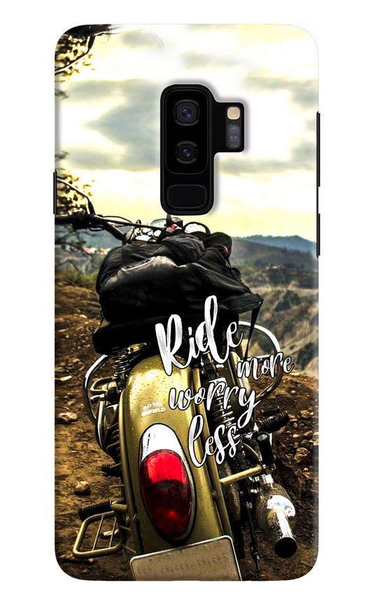 Ride More Worry Less Samsung S9 Plus Hard Case Back Cover by Casekaro