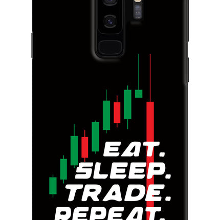 Eat Sleep Trade Repeat Samsung S9 Plus Hard Case Back Cover by Casekaro