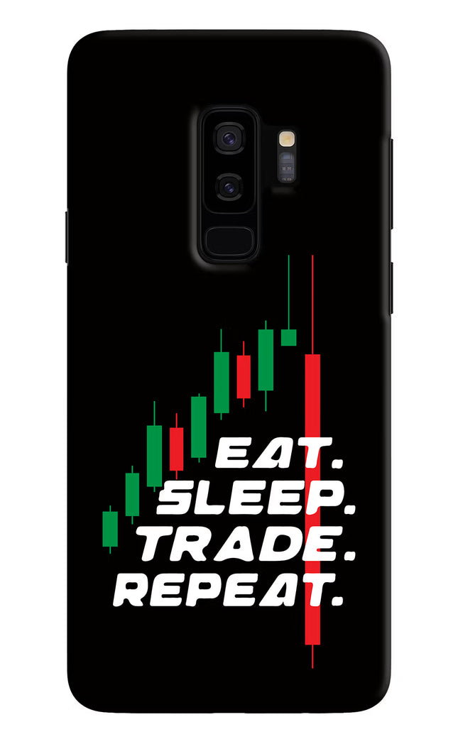 Eat Sleep Trade Repeat Samsung S9 Plus Hard Case Back Cover by Casekaro