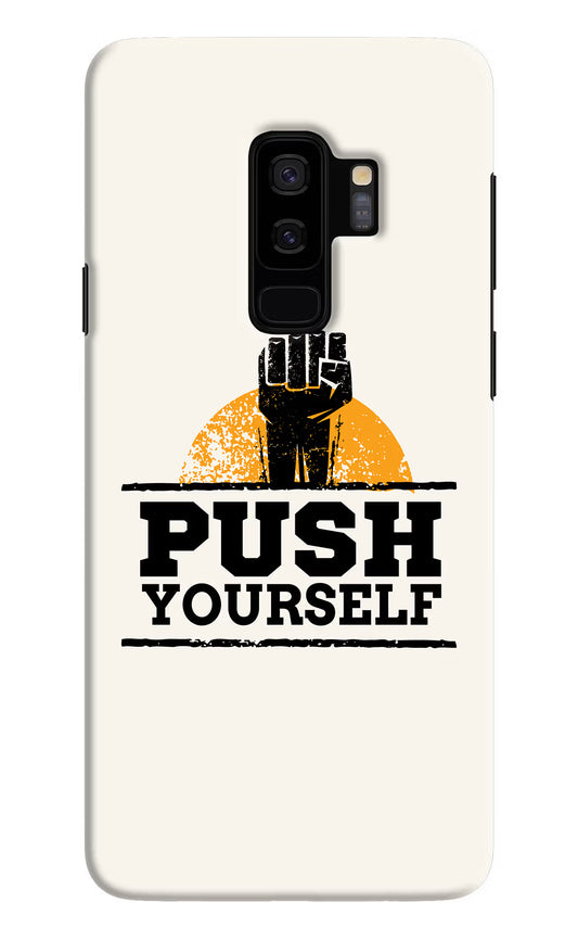 Push Yourself Samsung S9 Plus Hard Case Back Cover by Casekaro