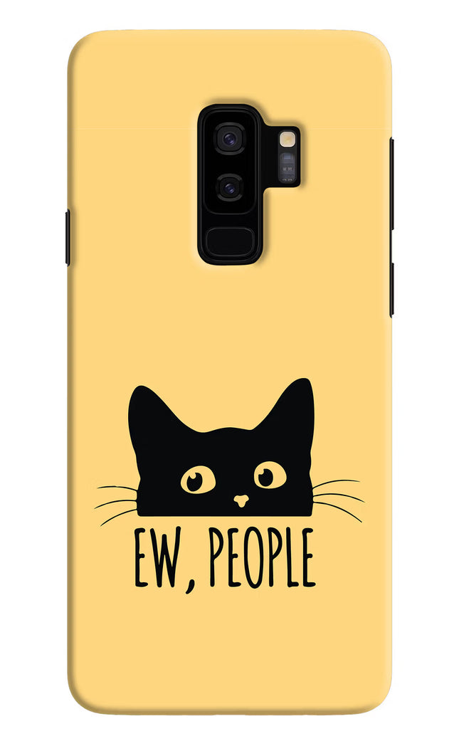 Ew People Catitude Samsung S9 Plus Hard Case Back Cover by Casekaro