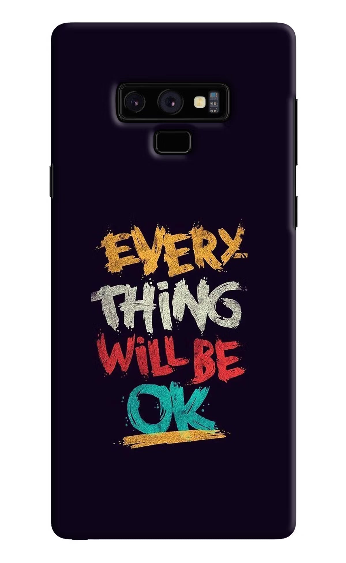 Everything Will Be Ok Samsung Note 9 Hard Case Back Cover by Casekaro