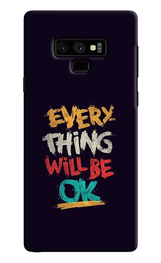 Everything Will Be Ok Samsung Note 9 Hard Case Back Cover by Casekaro